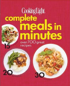 Cooking Light: Complete Meals in Minutes