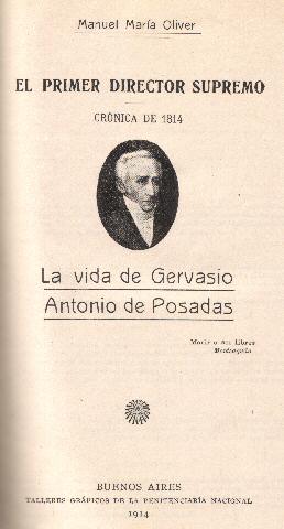 La Vida de Gervasio Antonio de Posadas